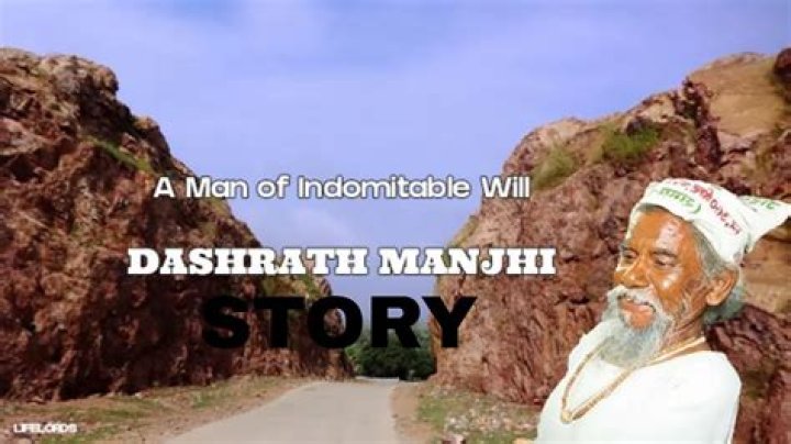 The True Story Of Dashrath Manjhi — India's Beloved 'Mountain Man'